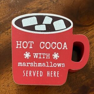 Hobby Lobby- Hot Cocoa With Marshmallows Served Here Wood Design